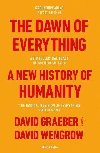 The Dawn of Everything : A New History of Humanity - Graeber David