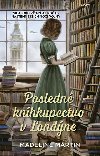 Posledn knhkupectvo v Londne - Madeline Martinov