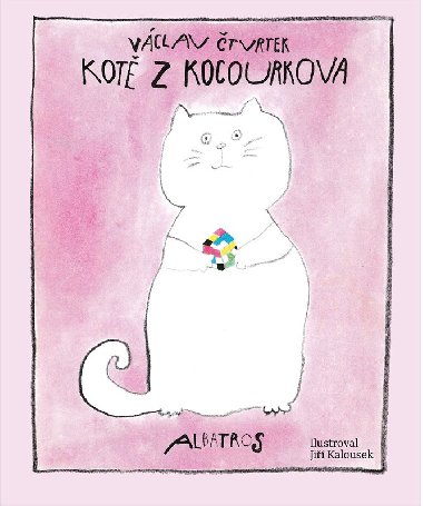 Kot z Kocourkova - Vladimra Gebhartov, Ji Kalousek, Vclav tvrtek