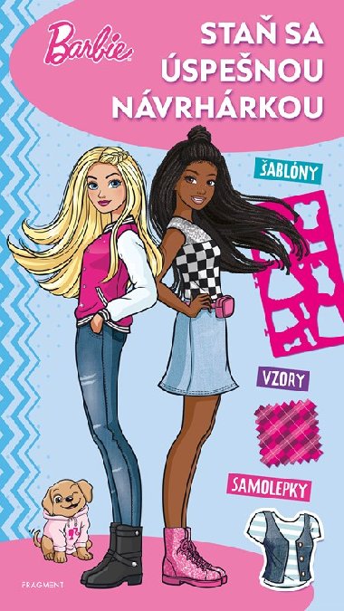 Barbie - Sta sa spenou nvrhrkou - autorov kolektv
