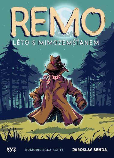Remo: lto s mimozemanem - Jaroslav Benda