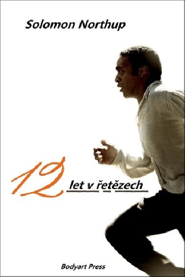 12 let v etzech - Solomon Northup
