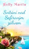 Svtn nad Safrovm zlivem - Holly Martin