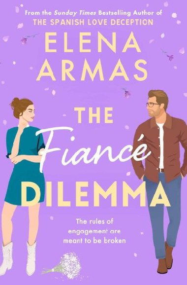 The Fiance Dilemma - Armas Elena