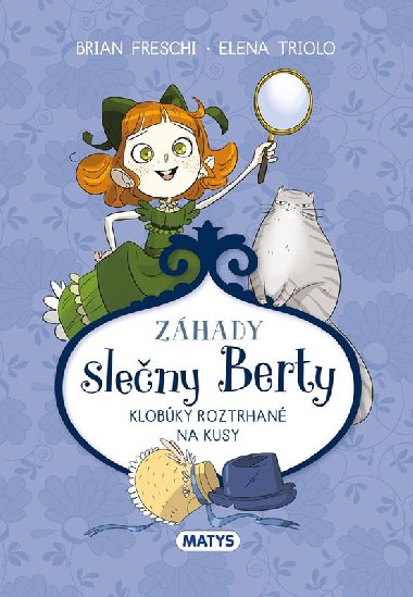 Zhady sleny Berty - Brian Freschi; Elena Triolo