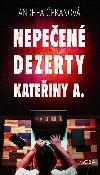 Nepeen dezerty Kateiny A. - Andrea ekanov