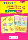 Testy pro pedkolky a mal kolky rozvoj ei - 