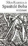 Spasitelé Boha - Nikos Kazantzakis