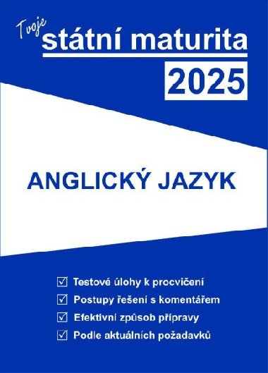 Tvoje sttn maturita 2025 - Anglick jazyk - Gaudetop