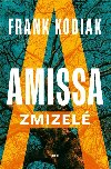 Amissa: Zmizel - Frank Kodiak