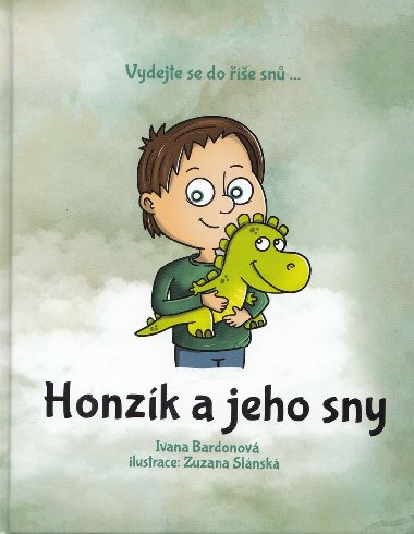 Honzk a jeho sny - Ivana Bardonov, Zuzana Slnsk