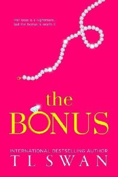 The Bonus - Swan T. L.