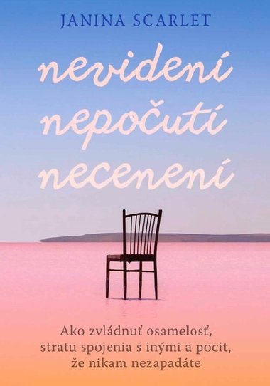 Neviden, nepout, necenen - Janina Scarlet