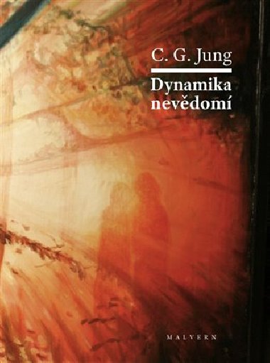 Dynamika nevdom - Carl Gustav Jung
