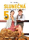 Slunen 5 - Pokraovn vaich oblbench pbh - Ren Decastelo