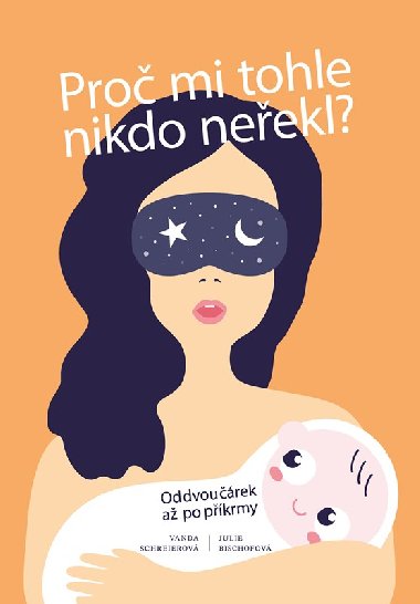 Pro mi tohle nikdo neekl? - Vanda Schreierov, Julie Bischofov