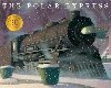 The Polar Express : 35th Anniversary Edition - Van Allsburg Chris
