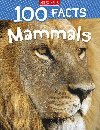 100 Facts Mammals - Johnsonov Jinny