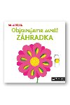 Objavujeme svet! Zahrdka - Nathalie Choux