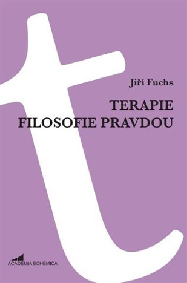 Terapie filosofie pravdou - Ji Fuchs
