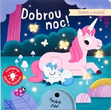 Foukni a rozsvi Dobrou noc! - Emma Martinez; Katie Hermans; Jean-Francois Bolland