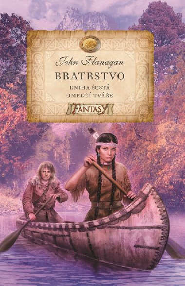 Bratrstvo kniha est - Umrl tve - John Flanagan