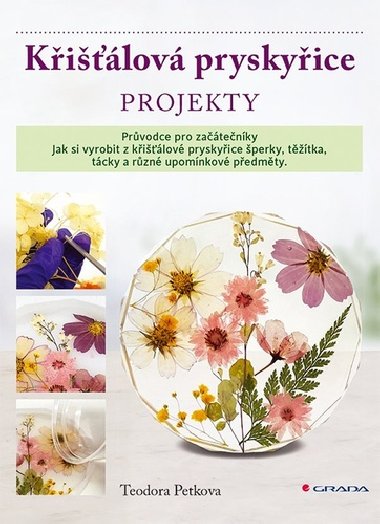 Křišťálová pryskyřice - Projekty - Teodora Petkova
