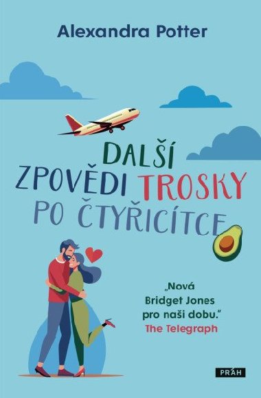Dal zpovdi trosky po tyictce - Alexandra Potter