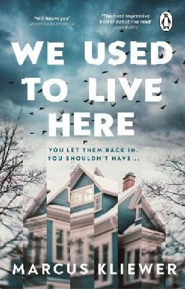 We Used to Live Here - Kliewer Marcus