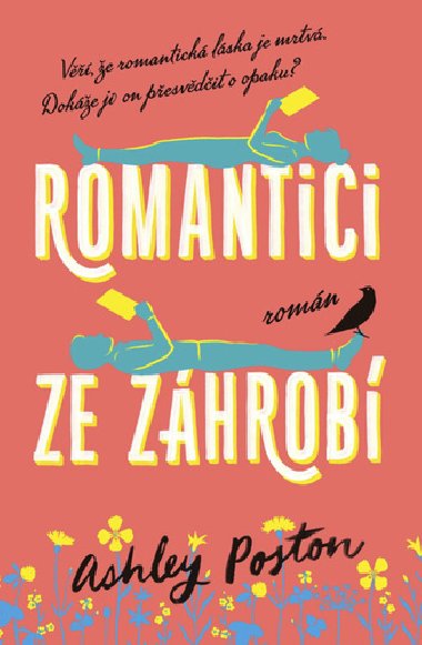 Romantici ze zhrob - Ashley Poston