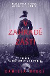 V zahrad zti - Camilla Bruce
