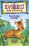 Zvec dobrodruhov - Zachrnn srneek - Michelle Sloanov