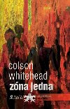 Zóna Jedna - Colson Whitehead