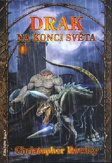 Drak na konci svta - Christopher Rowley