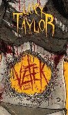 Vztek a dal pbhy - Lucy Taylor