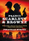 Psanci Scarlett & Browne - Jonathan Stroud