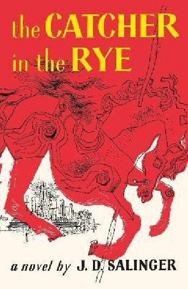 The Catcher in the Rye - Salinger Jerome David