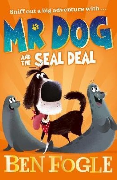 Mr Dog and the Seal Deal (Mr Dog) - Fogle Ben