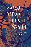 Lovci vb - Matj Dadk