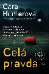 Cel pravda - Cara Hunterov