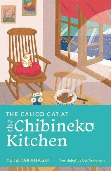The Calico Cat at the Chibineko Kitchen - Takahashi Yuta