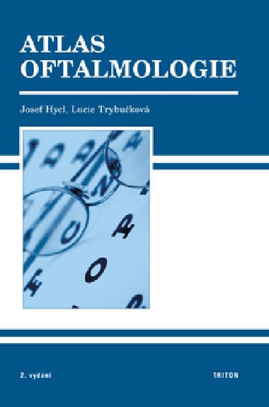 Atlas oftalmologie - Josef Hycl; Lucie Trybukov