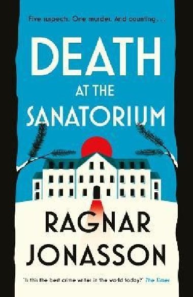Death at the Sanatorium - Jonasson Ragnar