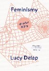 Feminismy - Lucy Delap