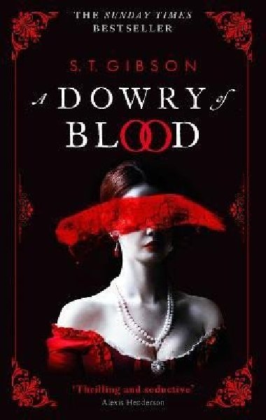 A Dowry of Blood - Gibson S. T.