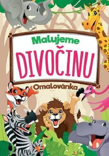 Malujeme divoinu - neuveden