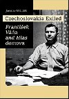Czechoslovakia Exiled - Jaroslav Miller