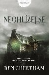 Neohlej se - Ben Cheetham