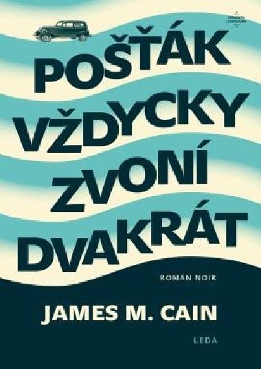 Pok vdycky zvon dvakrt - James M. Cain