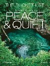 The Bucket List : Places to Find Peace and Quiet - Ward Victoria